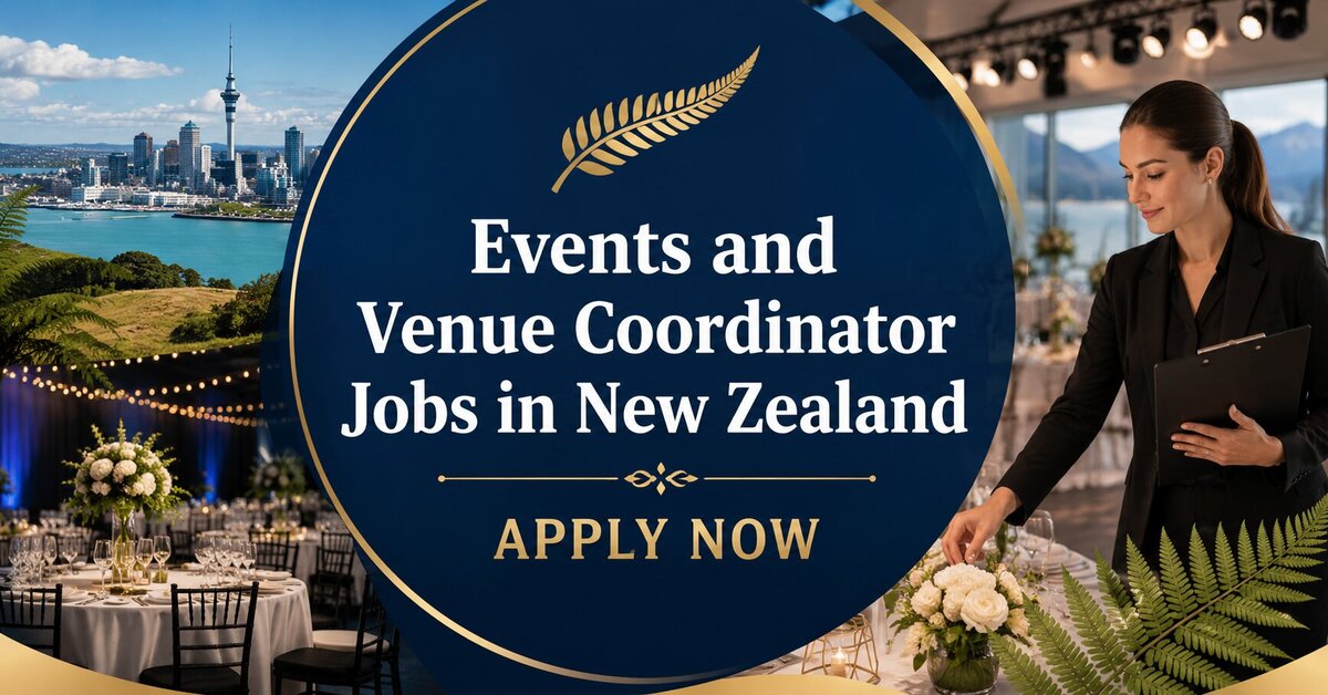 Events and Venue Coordinator Jobs in New Zealand