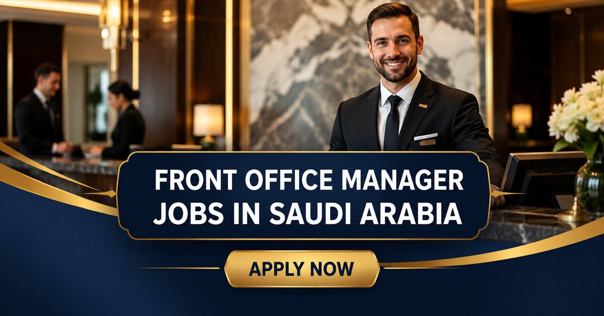 Front Office Manager Jobs in Saudi Arabia