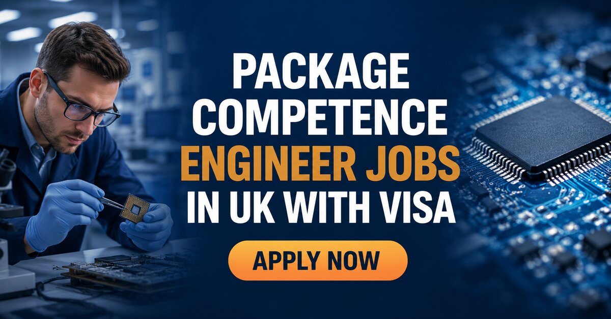 Package Competence Engineer Jobs in UK with visa